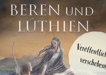 Das Buch "Beren und Lúthien" erscheint später