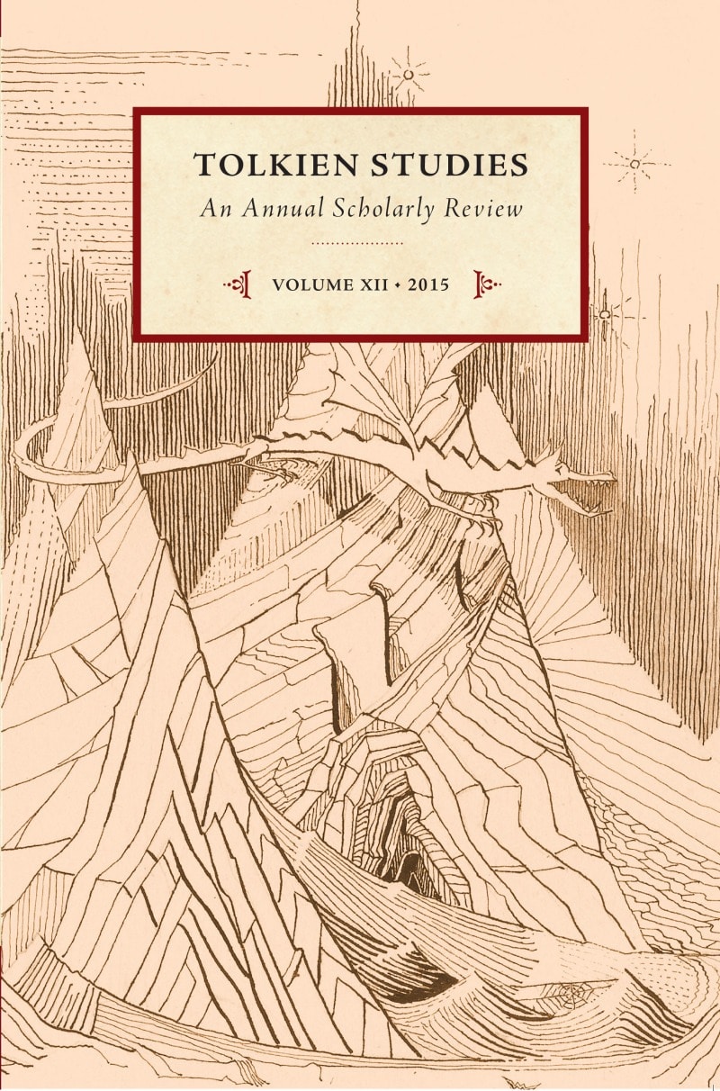 Tolkien Studies - An Annual Scholarly Review - Volume XII 2015