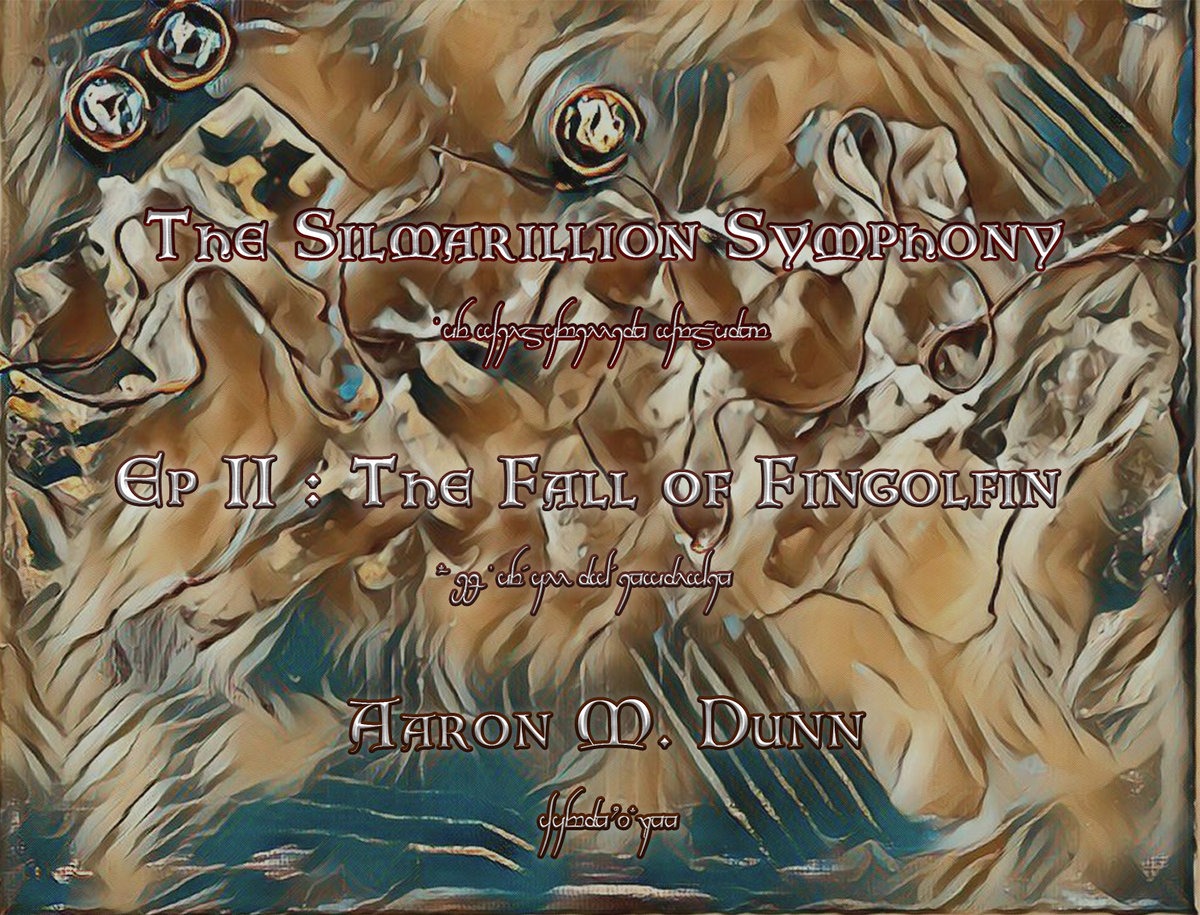 The Silmarillion Symphony Ep 2: The Fall of Fingolfin