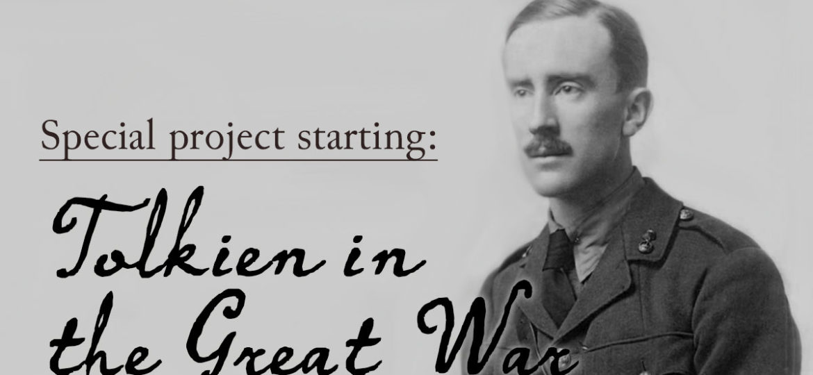 Special project starting: Tolkien in the Great War